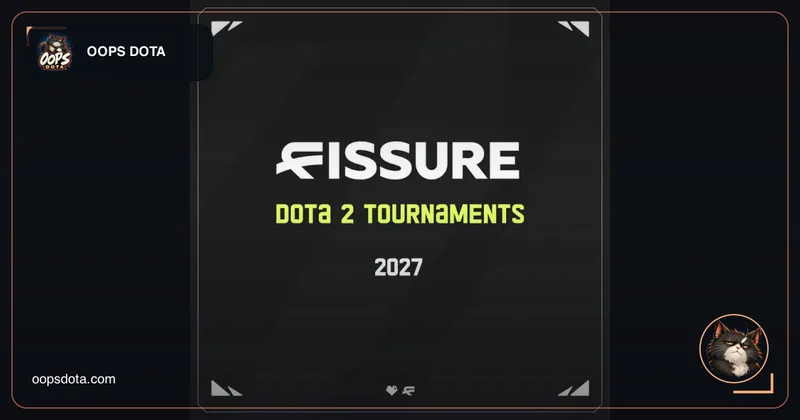 FISSURE Dota 2027: alty turnir we göçürip almak üçin senenama