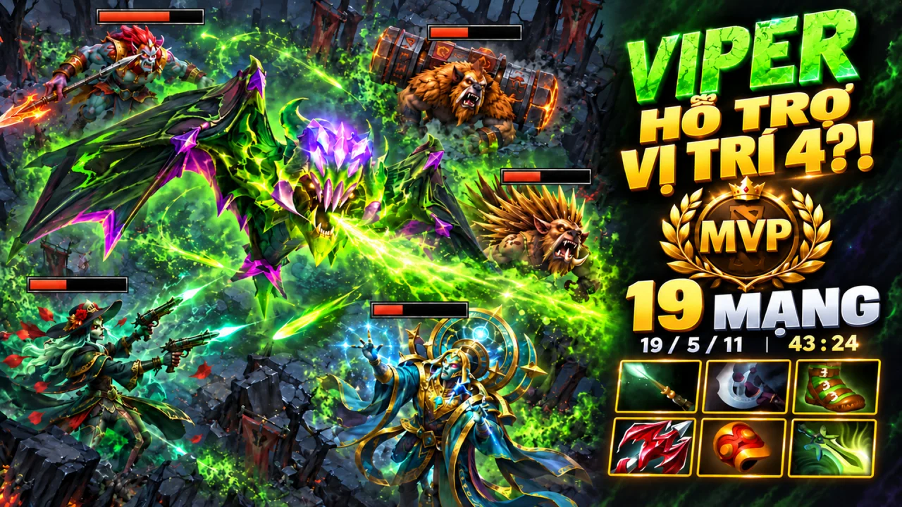 Viper hỗ trợ vị trí 4?! 19 mạng và MVP | Dota 2